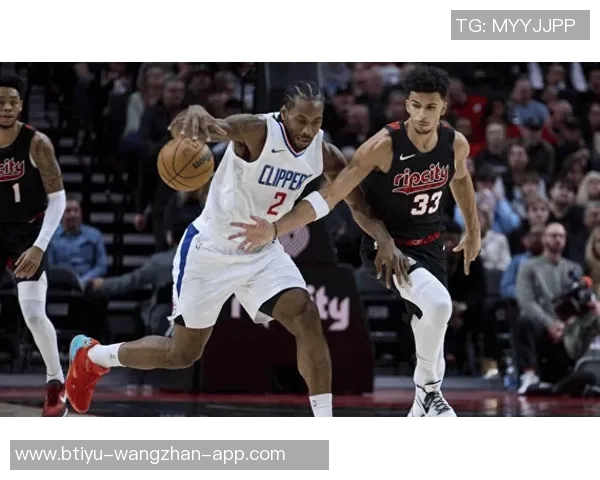 快船半场篮板仅9个开拓者命中率超六成展现强大火力